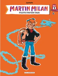 Martin Milan Intégrale Tome 1
