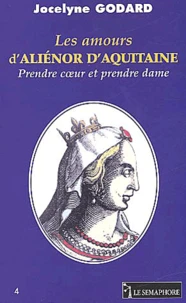 Les amours d'Aliénor d'Aquitaine