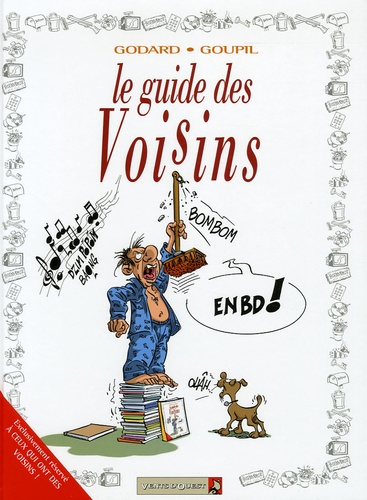  Godard et  Goupil - Le guide des Voisins en BD.