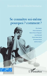 Se connaître soi-même : pourquoi ? comment ?