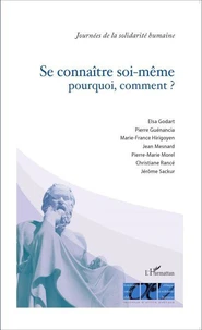 Se connaître soi-même : pourquoi, comment ?