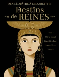 Destins de reines