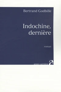 Indochine, dernière