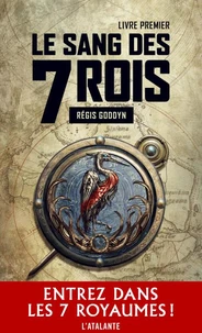 Le sang des 7 Rois Tome 1