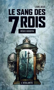 Le sang des 7 Rois Tome 2