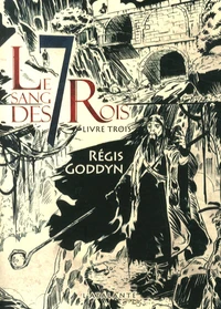 Le sang des 7 Rois Tome 3