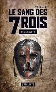 Le sang des 7 Rois Tome 4