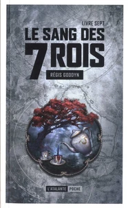 Le sang des 7 Rois Tome 7