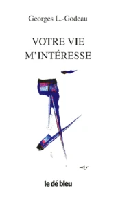 Votre Vie M'Interesse. 2eme Edition