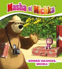 Bonnes vacances, Michka !