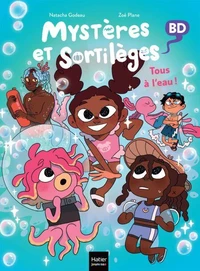 Mystères et sortilèges - Tous à l'eau