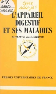 L'appareil digestif et ses maladies