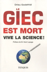 Le GIEC est mort, vive la science !