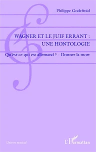 Wagner et le Juif errant : une hontologie