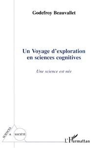 Un voyage d'exploration en sciences cognitives