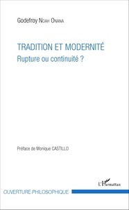 Godefroy Noah Onana - Tradition et modernité - Rupture ou continuité ?.