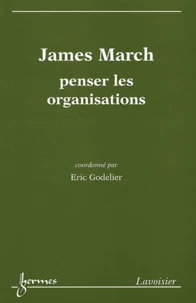James march, penser les organisations