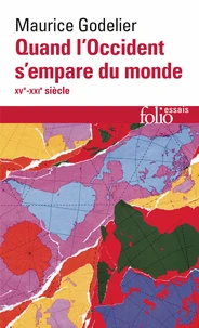 Quand l'Occident s'empare du monde