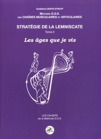 Godelieve Denys-Struyf - Stratégie de la lemniscate - Tome 2, Les âges que je vis. 1 DVD