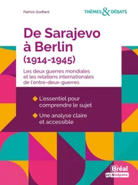 De Sarajevo à Berlin : 1914-1945
