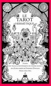 Godfrey Dowson - Le Tarot hermétique.