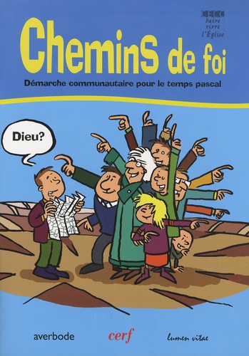 Godfried Danneels - Chemins de foi - Démarche communautaire pour le temps pascal.