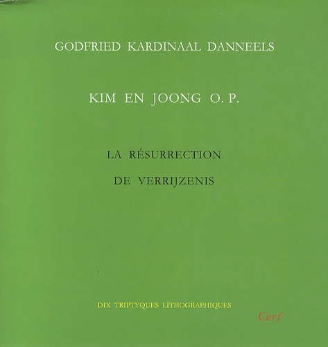 Godfried Danneels - La résurrection de Verrijzenis - Edition Français-Flamand.