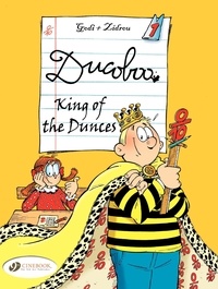  Godi et  Zidrou - Ducoboo Volume 1 : King of the Dunces.