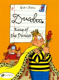  Godi et  Zidrou - Ducoboo Volume 1 : King of the Dunces.