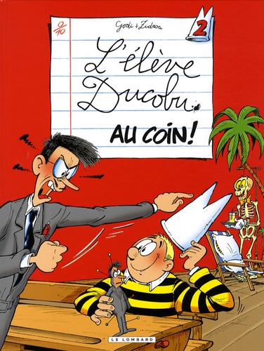  Godi et  Zidrou - L'élève Ducobu Tome 2 : Au coin !.