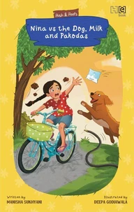 Nina vs the Dog, Milk and Pakodas