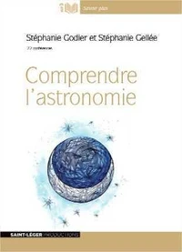Comprendre l'astronomie