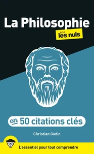 La philosophie pour les nuls en 50 citations clés