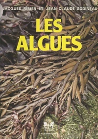 Les algues : connaissance, utilisation, culture