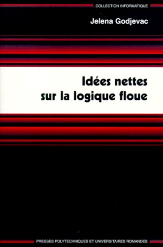  Godjevac - Idees Nettes Sur La Logique Floue. Avec Cd-Rom.