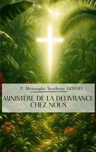 Ministère de la délivrance chez nous