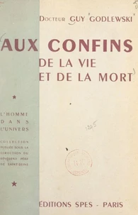 Aux confins de la vie et de la mort