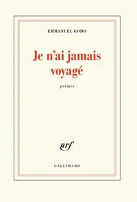 Je n'ai jamais voyagé