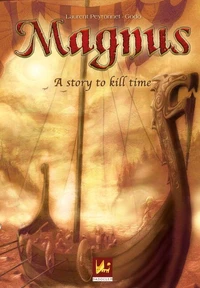 Magnus - a story to kill time