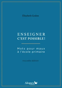 Enseigner c'est possible !