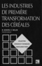  Godon - LES INDUSTRIES DE PREMIERE TRANSFORMATION DES CEREALES.