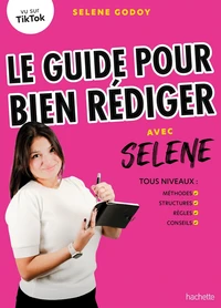 Le guide pour bien rédiger avec Sélène