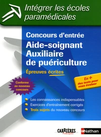Concours d'entrée Aide-soignant, Auxiliaire de puériculture