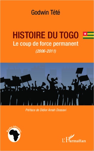 Histoire du Togo. Le coup de force permanent (2006-2011)