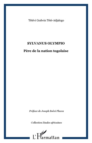 Sylvanus Olympio, père de la nation togolaise
