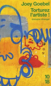 Torturez l'artiste !