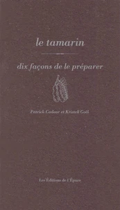 Le tamarin, dix façons de le préparer
