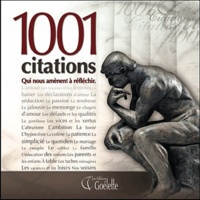  Goélette (éditions) - 1001 citations qui nous amènent à réfléchir.