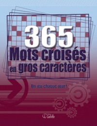  Goélette (éditions) - 365 mots croisés en gros caractères - Un jeu chaque jour !.