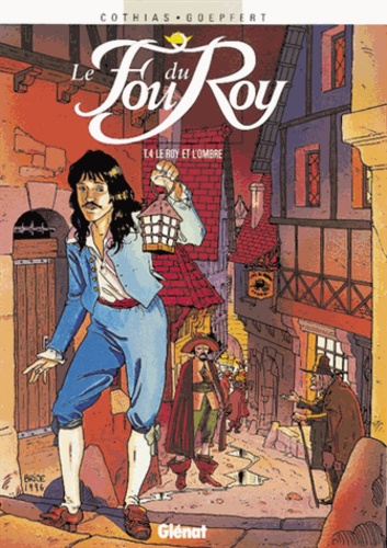 Le fou du Roy Tome 4 Le Roy et l'ombre